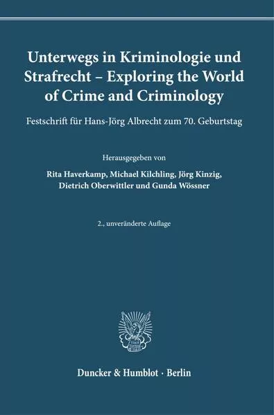 Unterwegs in Kriminologie und Strafrecht – Exploring the World of Crime and Criminology.</a>