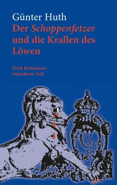 Cover: Der Schoppenfetzer und die Krallen des Löwen
