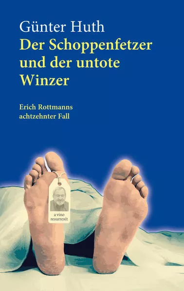 Cover: Der Schoppenfetzer und der untote Winzer