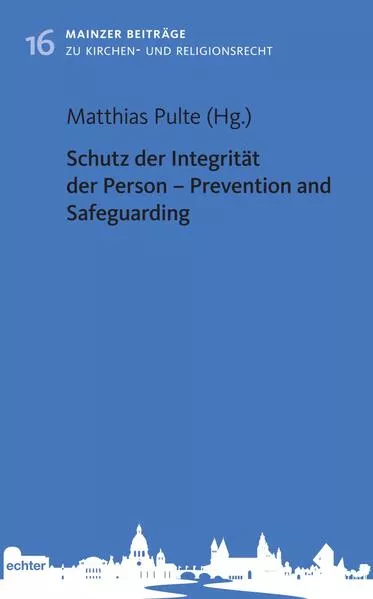 Cover: Schutz der Integrität der Person - Prevention and Safeguarding