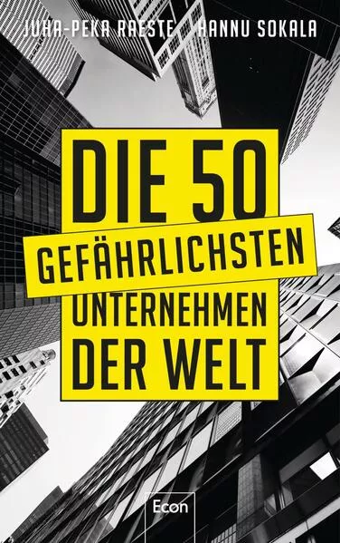 Cover: Die 50 gefährlichsten Unternehmen der Welt