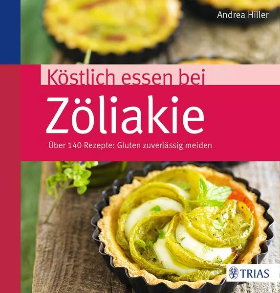 Cover: Köstlich essen bei Zöliakie