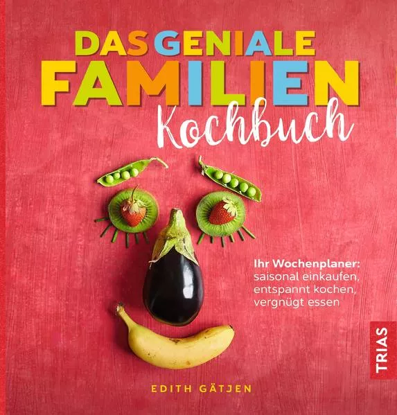Das geniale Familien-Kochbuch</a>