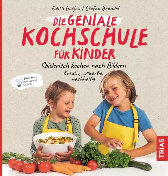 Cover: Die geniale Kochschule für Kinder