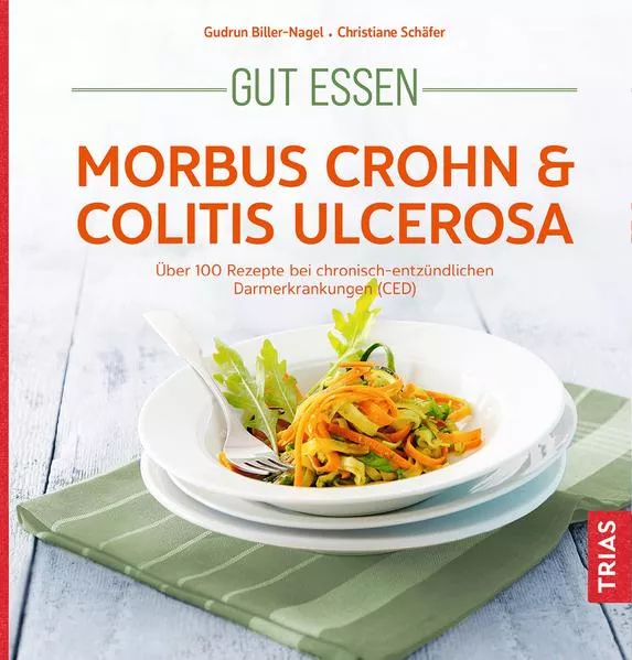 Cover: Gut essen - Morbus Crohn & Colitis ulcerosa