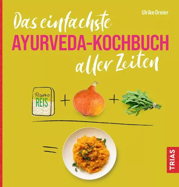 Cover: Das einfachste Ayurveda-Kochbuch aller Zeiten