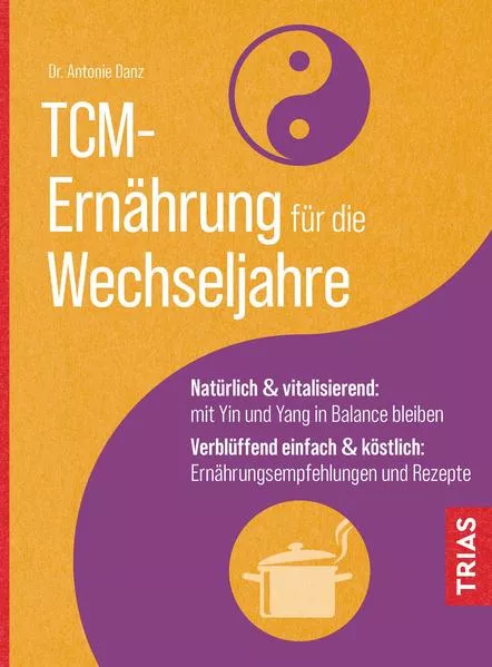 Cover: TCM-Ernährung für die Wechseljahre