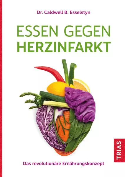 Cover: Essen gegen Herzinfarkt