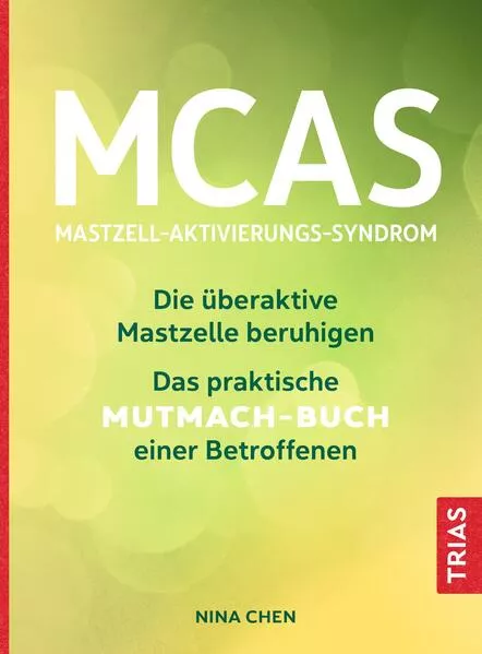 Cover: MCAS - Mastzell-Aktivierungs-Syndrom