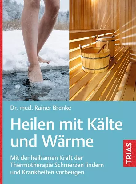 Heilen mit Kälte und Wärme</a>