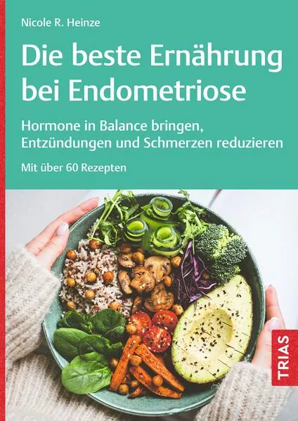 Cover: Die beste Ernährung bei Endometriose