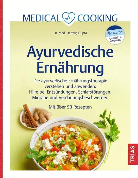 Cover: Medical Cooking: Ayurvedische Ernährung