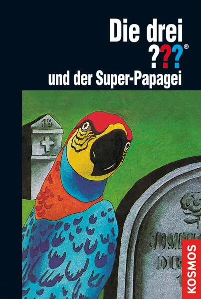 Cover: Die drei ???, und der Super-Papagei (drei Fragezeichen)