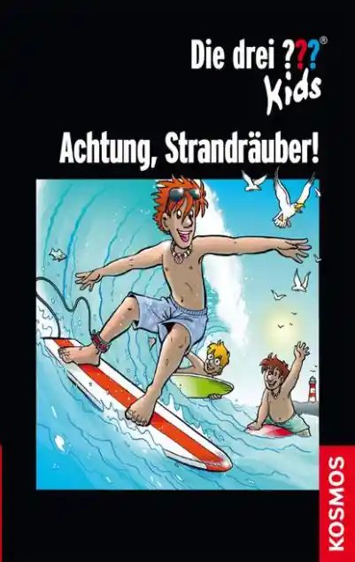 Die drei ??? Kids, Achtung, Strandräuber! (drei Fragezeichen Kids)