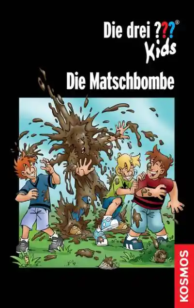 Cover: Die drei ??? Kids, Die Matschbombe (drei Fragezeichen Kids)