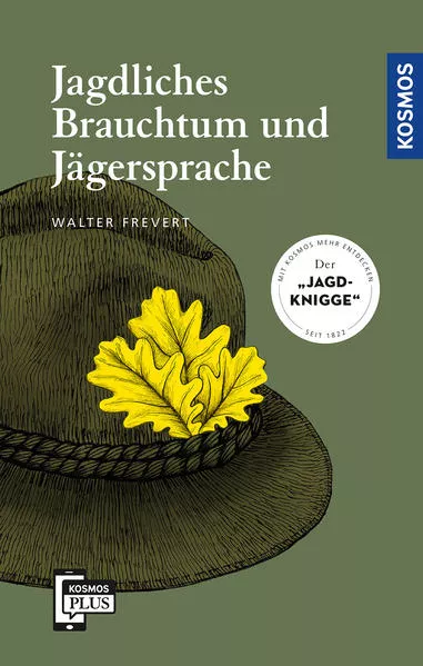 Cover: Jagdliches Brauchtum und Jägersprache