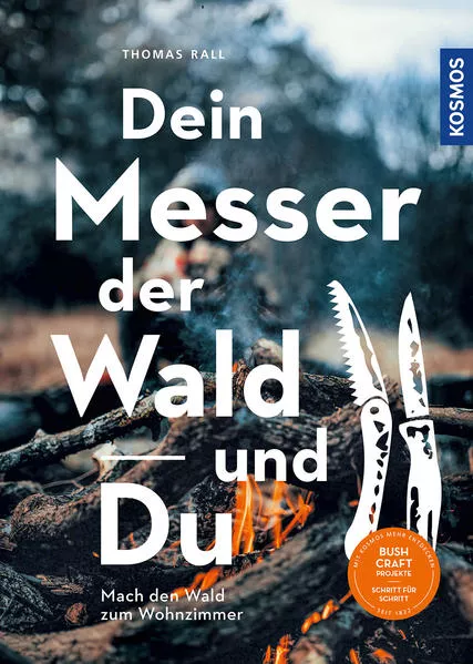 Cover: Dein Messer, der Wald und Du