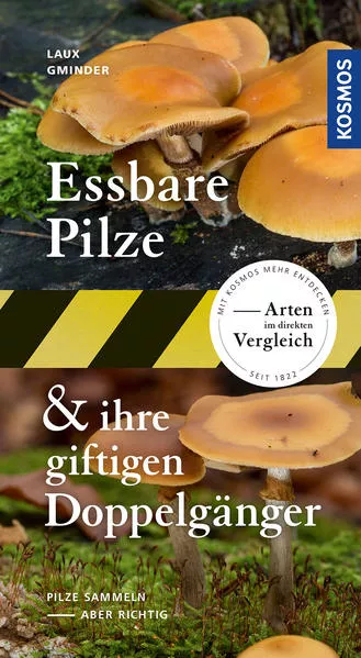 Cover: Essbare Pilze und ihre giftigen Doppelgänger