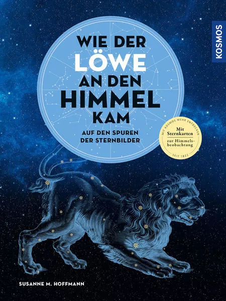 Cover: Wie der Löwe an den Himmel kam