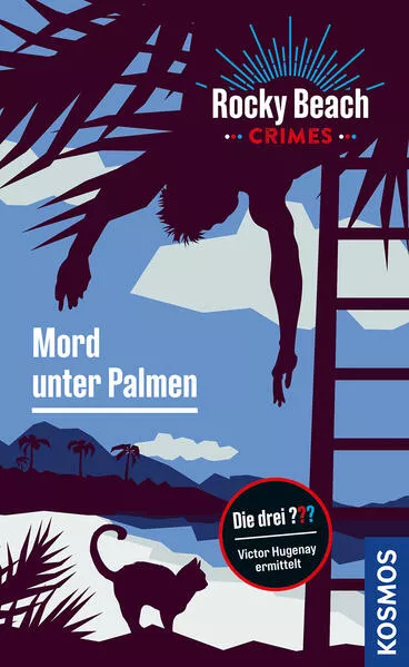 Cover: Rocky Beach Crimes. Mord unter Palmen