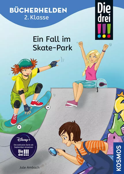 Cover: Die drei !!!, Bücherhelden 2. Klasse, Ein Fall im Skate-Park