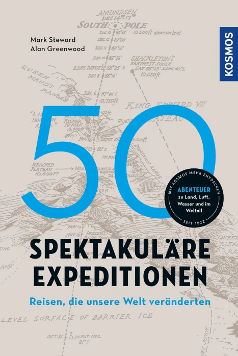 Cover: 50 spektakuläre Expeditionen
