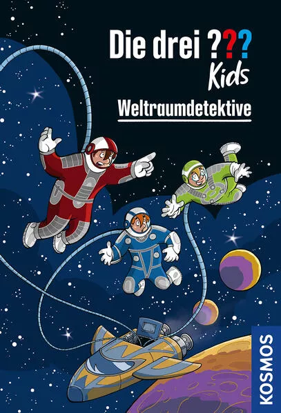 Cover: Die drei ??? Kids, Weltraumdetektive