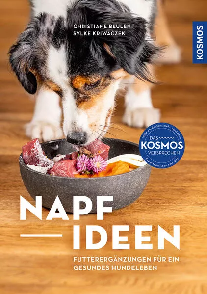 Cover: Napf-Ideen - Futterergänzungen für ein gesundes Hundeleben