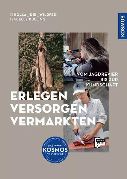 Cover: Erlegen – versorgen – vermarkten