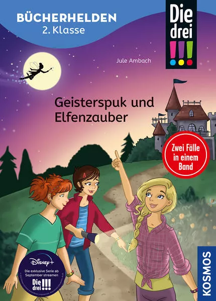 Cover: Die drei !!!, Bücherhelden 2. Klasse, Doppelband 1, Geisterspuk und Elfenzauber