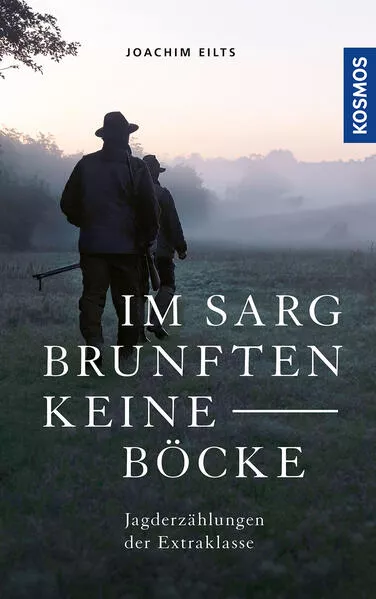 Cover: Im Sarg brunften keine Böcke