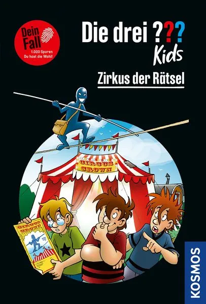 Cover: Die drei ??? Kids Dein Fall, Zirkus der Rätsel