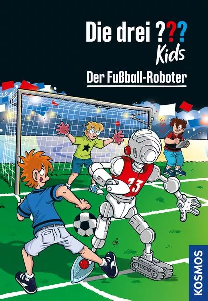 Die drei ??? Kids, 75, Der Fußball-Roboter (drei Fragezeichen Kids)</a>