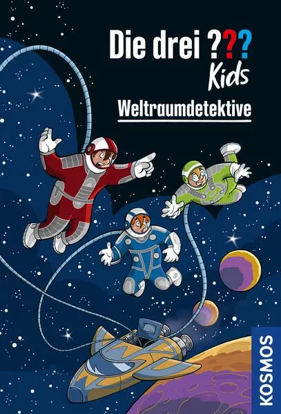 Die drei ??? Kids, Weltraumdetektive (drei Fragezeichen Kids)</a>