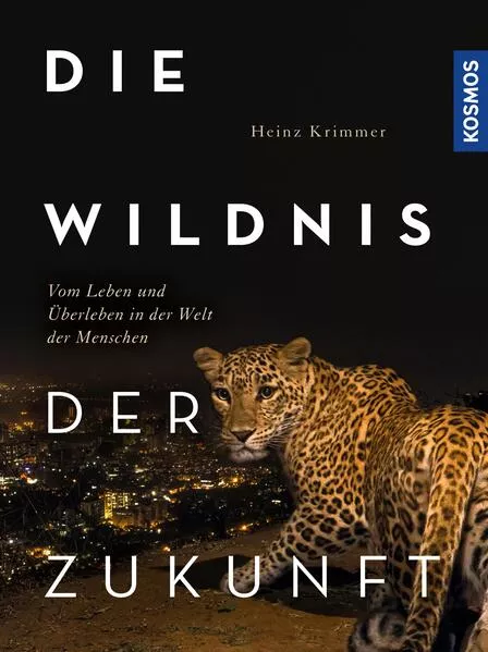 Cover: Die Wildnis der Zukunft