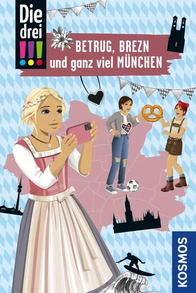 Cover: Die drei !!!, Betrug, Brezn und ganz viel München (drei Ausrufezeichen)