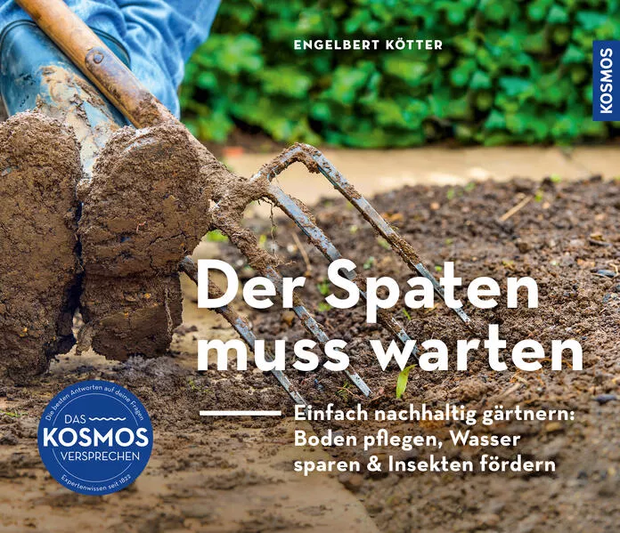 Cover: Der Spaten muss warten