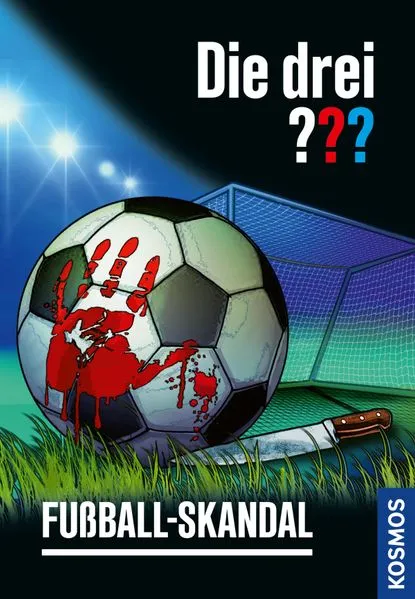 Die drei ??? Fußball-Skandal (drei Fragezeichen)