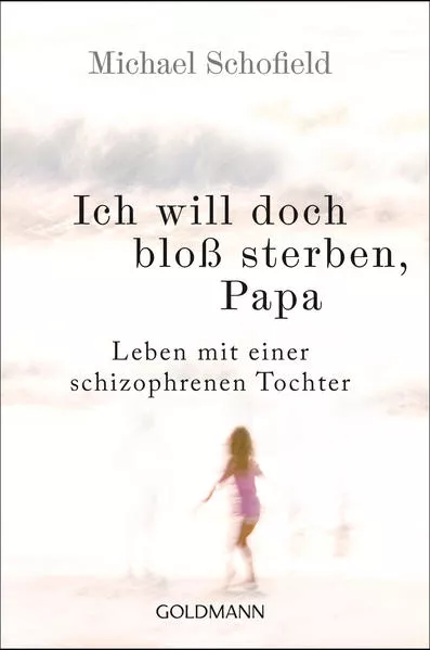 Cover: Ich will doch bloß sterben, Papa