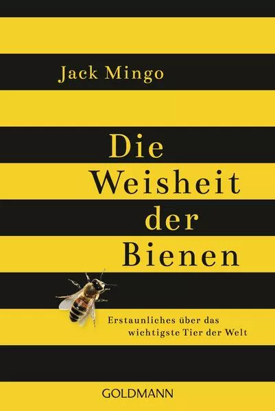 Cover: Die Weisheit der Bienen
