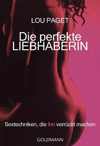 Cover: Die perfekte Liebhaberin