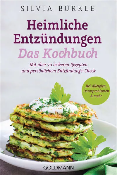 Cover: Heimliche Entzündungen – Das Kochbuch