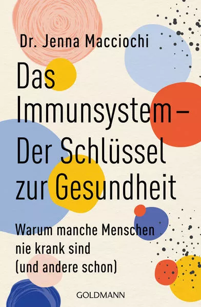 Cover: Das Immunsystem – Der Schlüssel zur Gesundheit