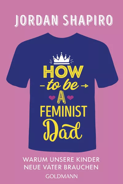 Cover: How to Be a Feminist Dad