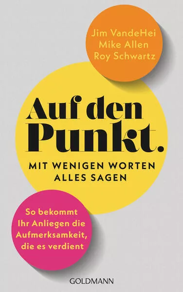 Cover: Auf den Punkt – Mit wenigen Worten alles sagen