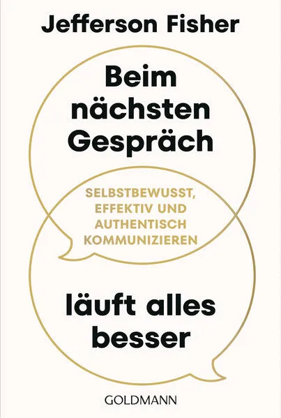 Cover: Beim nächsten Gespräch läuft alles besser