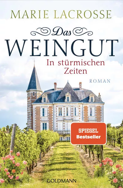Cover: Das Weingut. In stürmischen Zeiten