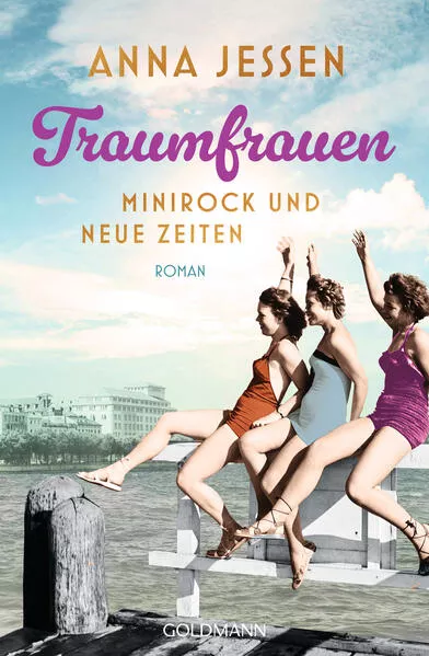 Cover: Traumfrauen. Minirock und neue Zeiten