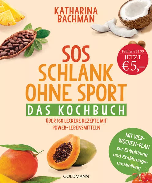 Cover: SOS Schlank ohne Sport - Das Kochbuch