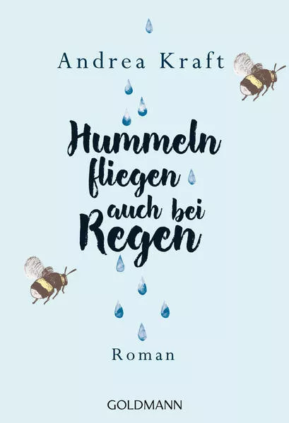 Cover: Hummeln fliegen auch bei Regen